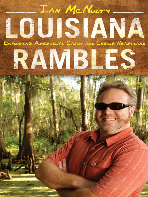 Title details for Louisiana Rambles by Ian McNulty - Available